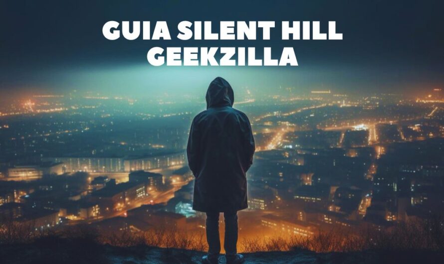 Guia Silent Hill Geekzilla: Twisted World of Silent Hill